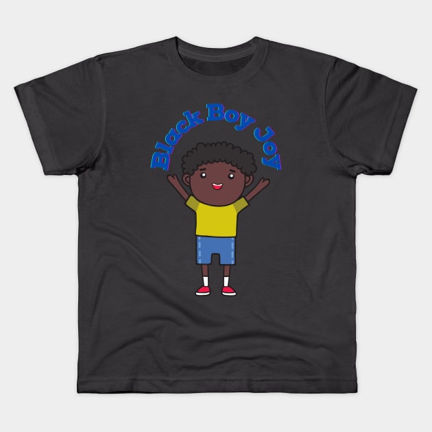 Black Boy Joy Kids T-Shirt by RATED-BLACK